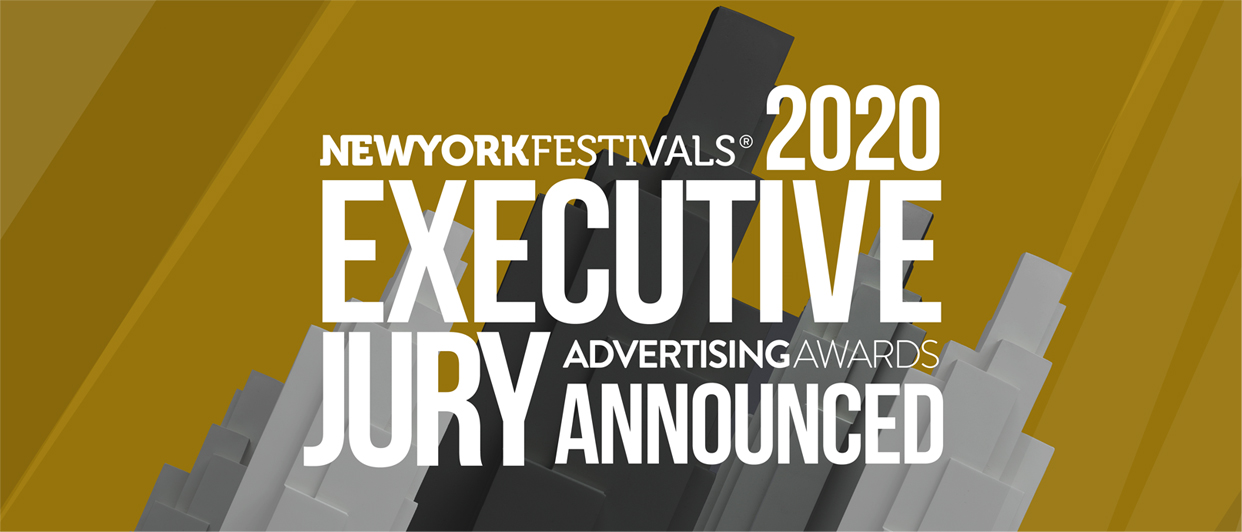 New York Festivals Advertising Awards reveals first 20 members of the 2020 executive jury