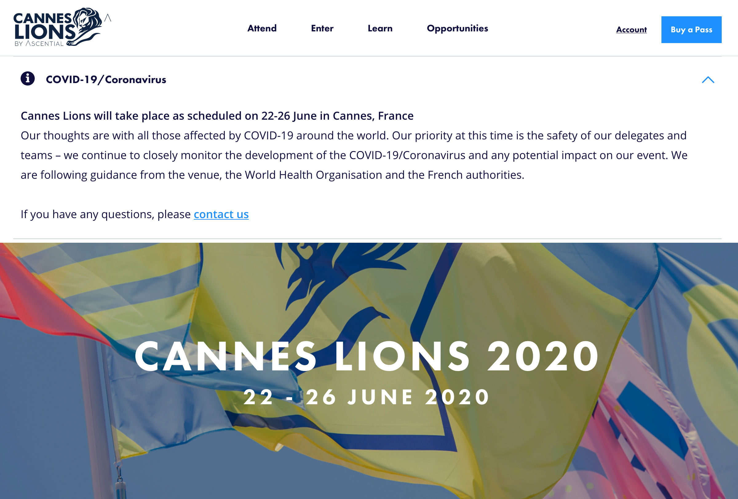 Cannes Lions will take place as scheduled on 22-26 June ~ subject to guidance from the venue, the World Health Organisation and the French authorities