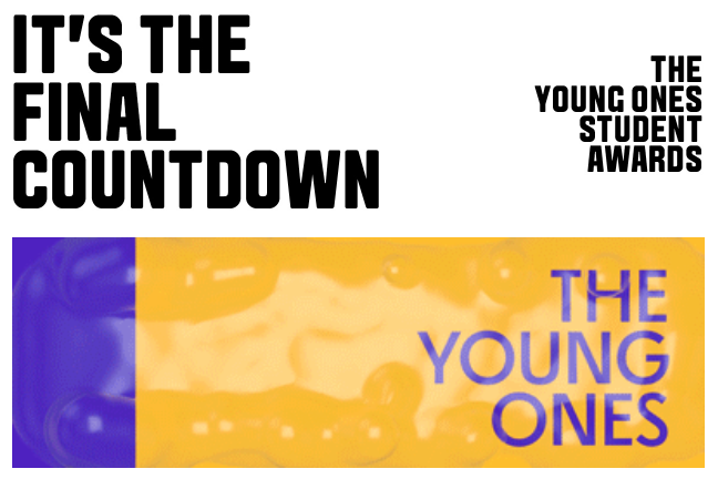 Entries for the One Club’s Young Ones Student Awards close this Monday, March 9