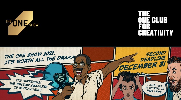 Beat the Second Deadline: Enter The One Show by Friday, December 31