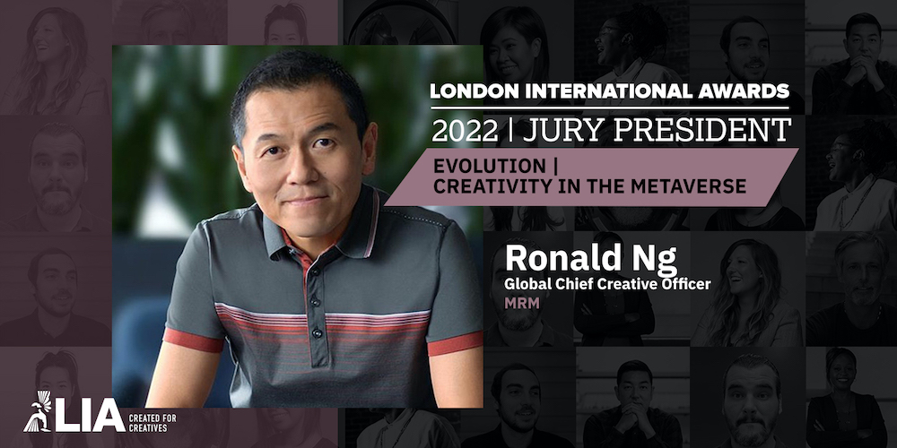 MRM global CCO Ronald Ng named 2022 Creativity in the Metaverse and Evolution jury president