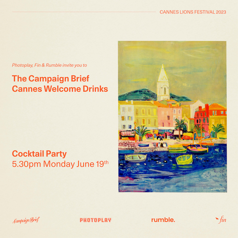 A Kiwi or Aussie attending Cannes Lions? Get your invite now to the Campaign Brief Welcome Drinks courtesy of Photoplay, Rumble and Fin