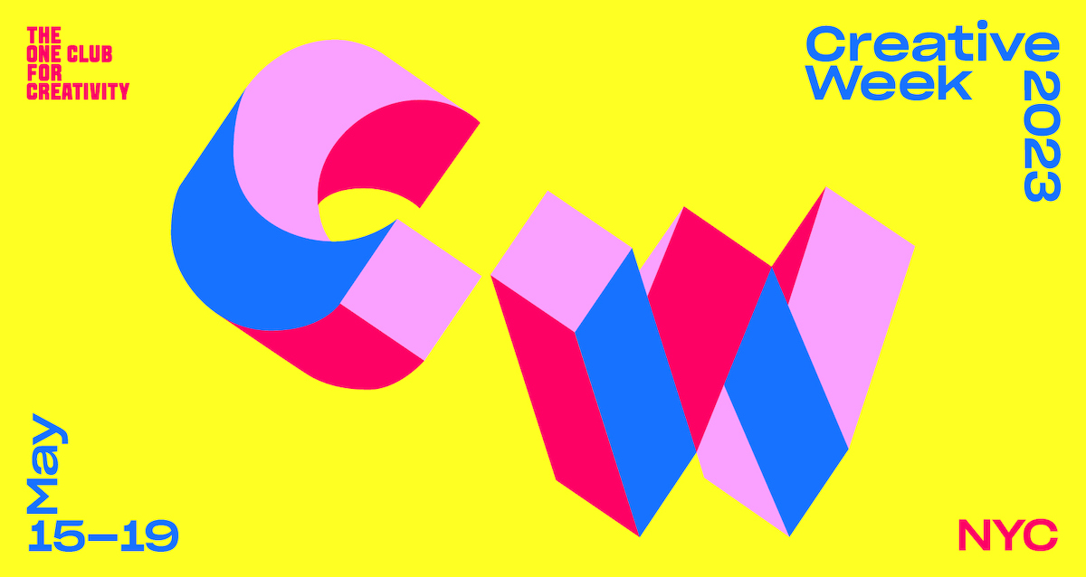 The One Club Announces Creative Week 2023, May 15-19 in New York