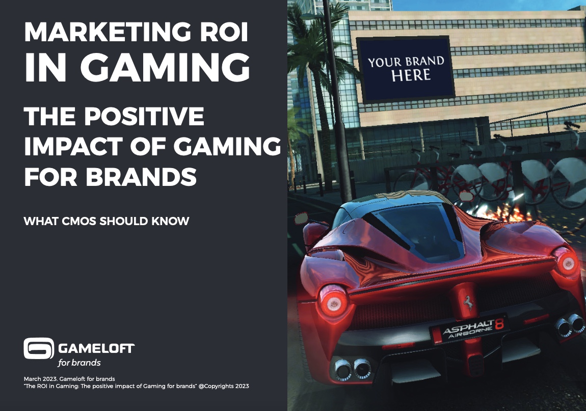 Scroll Media reveals the new Gameloft for brands industry whitepaper – the ‘ROI In Gaming: The Positive Impact of Gaming For Brands’