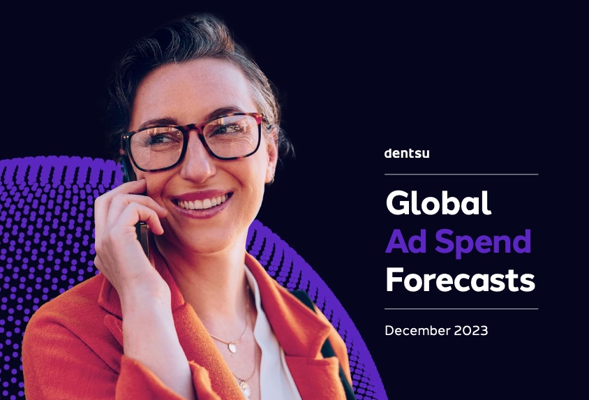 Dentsu forecasts 2024 global ad spend to grow by 4.6%