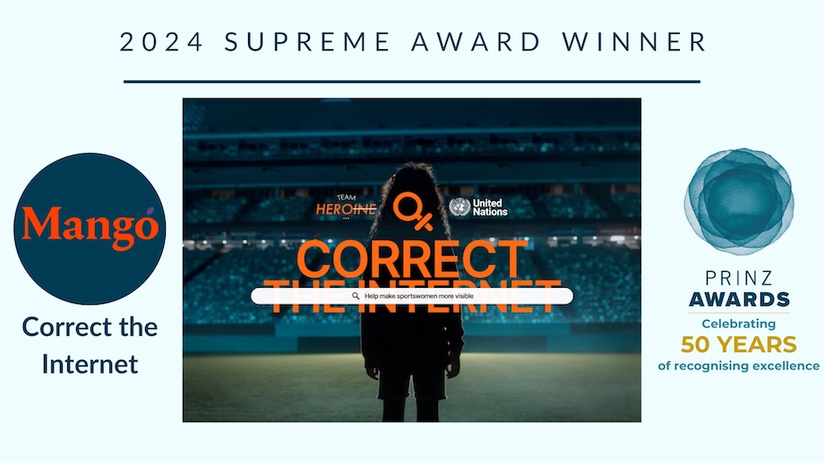 Mango takes out Supreme Award for Team Heroine ‘Correct the Internet’ at 2024 PRINZ Awards