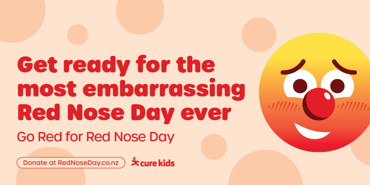 Cure Kids encourages Kiwis to ‘Go Red’ for Red Nose Day in new campaign via Bastion Shine