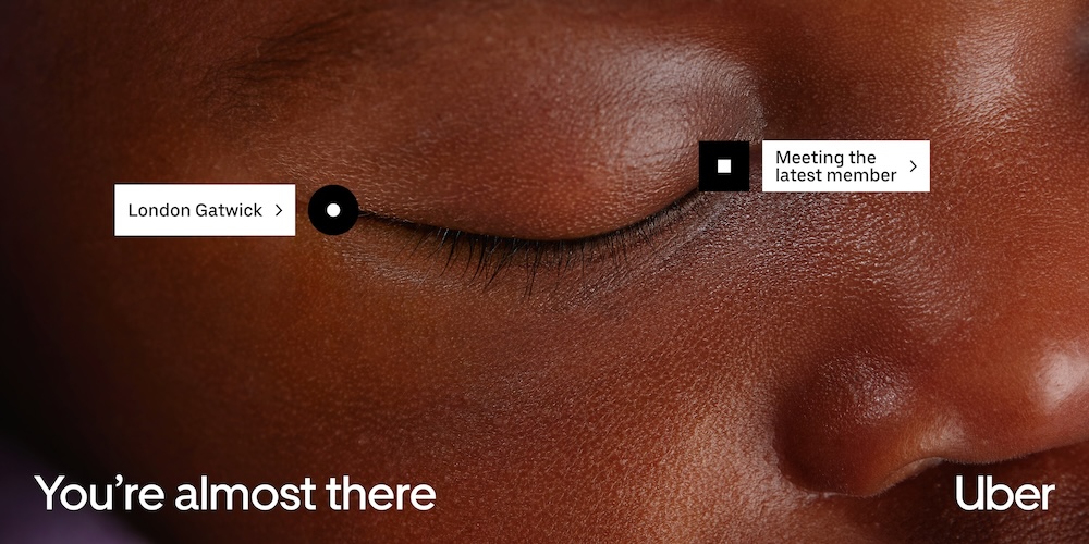Uber and London Gatwick show travellers ‘You’re Almost There’ in new work via Mother London