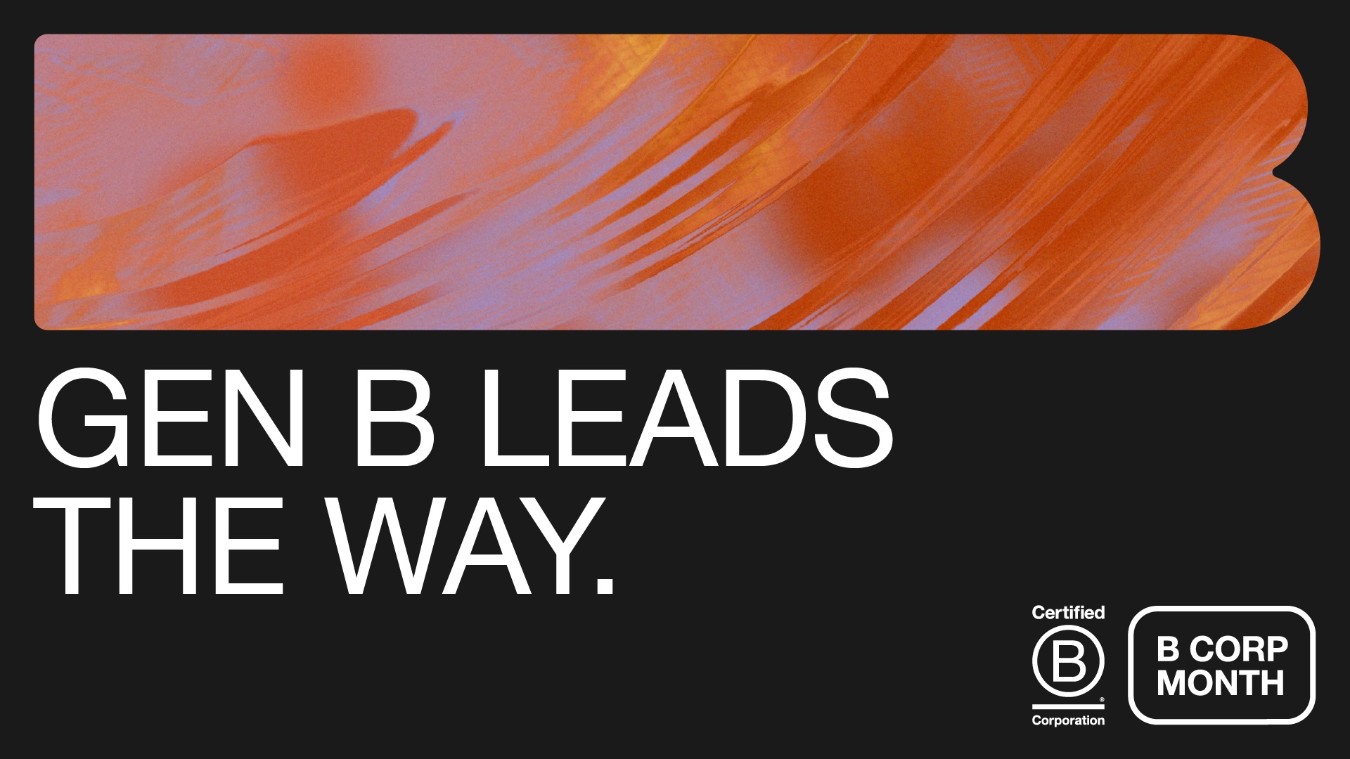 B Lab AANZ rallies purpose-led brands in major BCorp Month campaign ‘Gen B’ via Zeus Jones